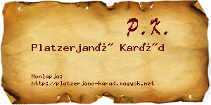 Platzerjanó Karád névjegykártya